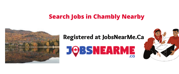 Chambly: Jobsnearme.ca