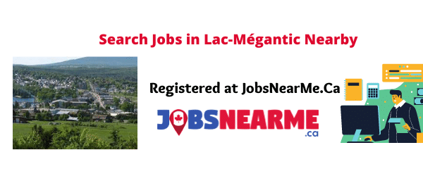 Lac-Mégantic: Jobsnearme.ca