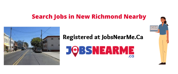 New Richmond: Jobsnearme.ca