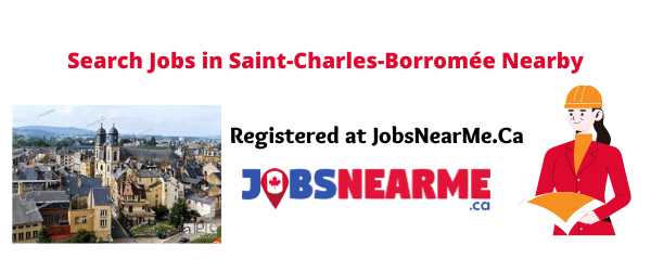 Saint-Charles-Borromée: Jobsnearme.ca