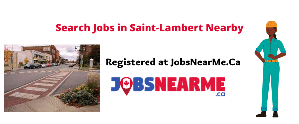 Saint-Lambert: Jobsnearme.ca