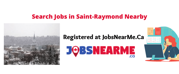 Saint-Raymond: Jobsnearme.ca