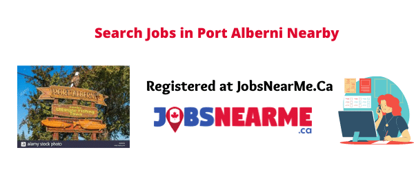 Port Alberni: Jobsnearme.ca