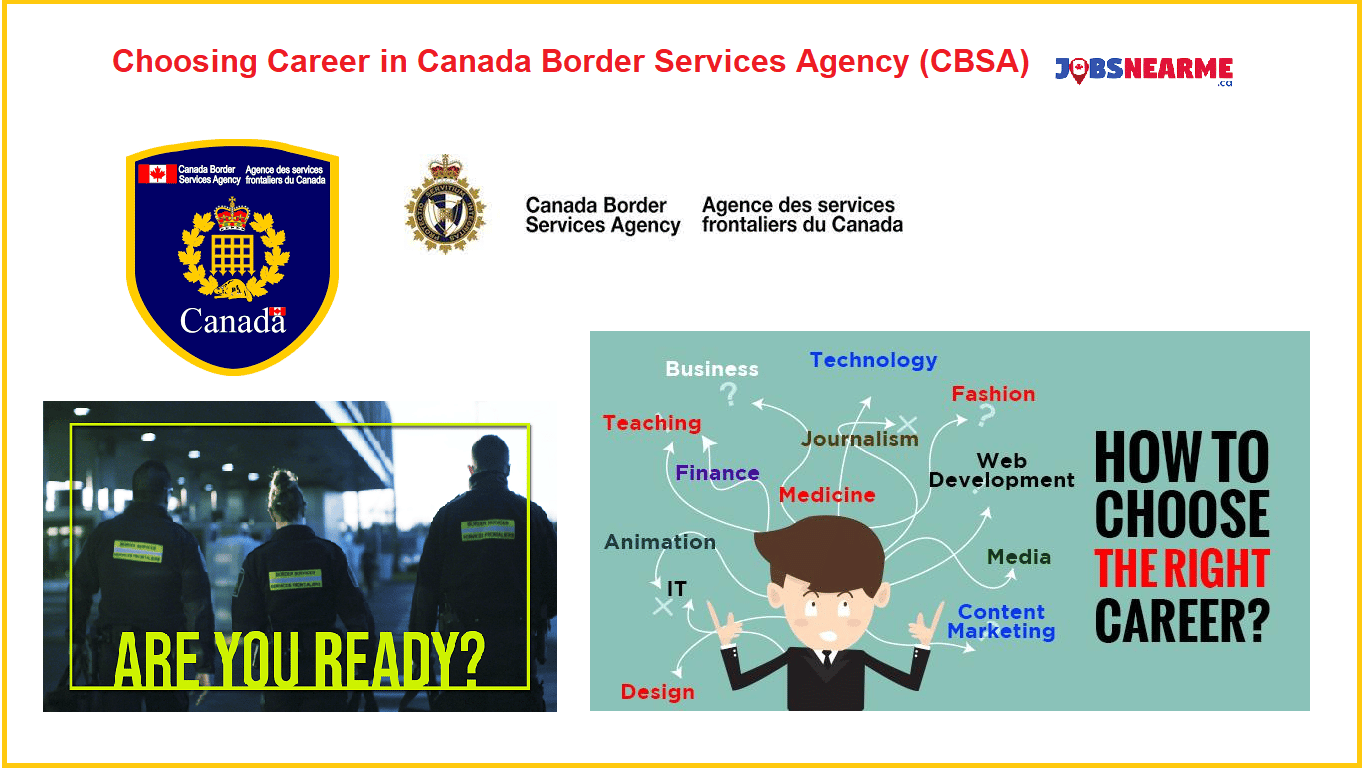Choosing Career in Canada Border Services Agency (CBSA) JobsNearMe
