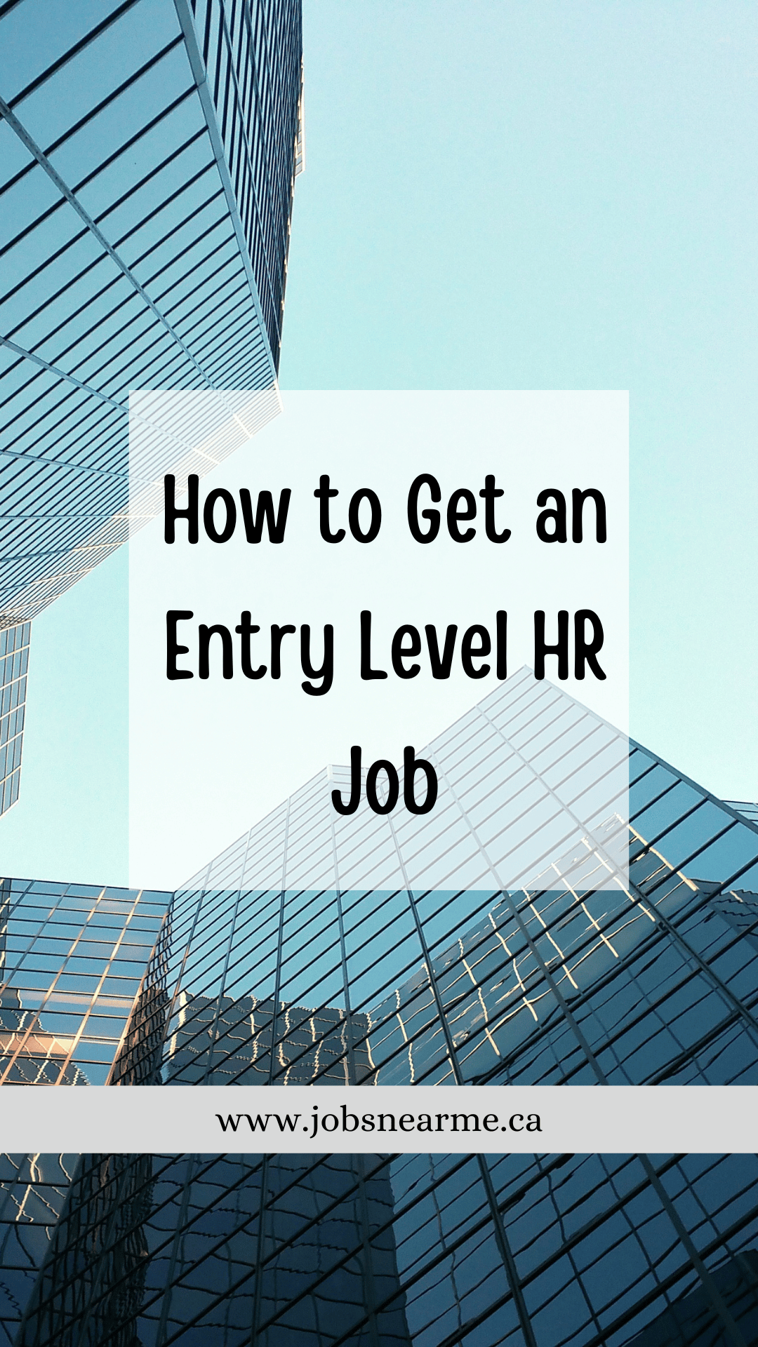 How to Get an Entry Level HR Job
